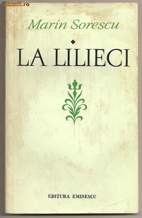 (C250) &quot;LA LILIECI&quot; DE MARIN SORESCU