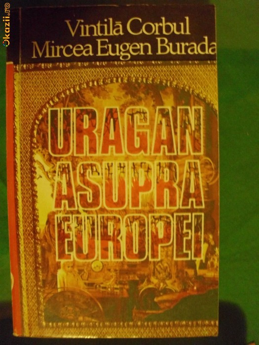 URAGAN ASUPRA EUROPEI URAGAN ASUPRA EUROPEI
