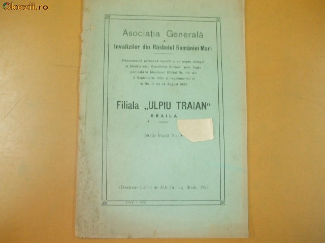 Asoc. invalizi razboi ,,Ulpiu Traian&quot; Braila 1923