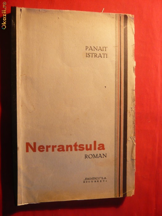 PANAIT ISTRATI - NERRANTSULA -Editie interbelica