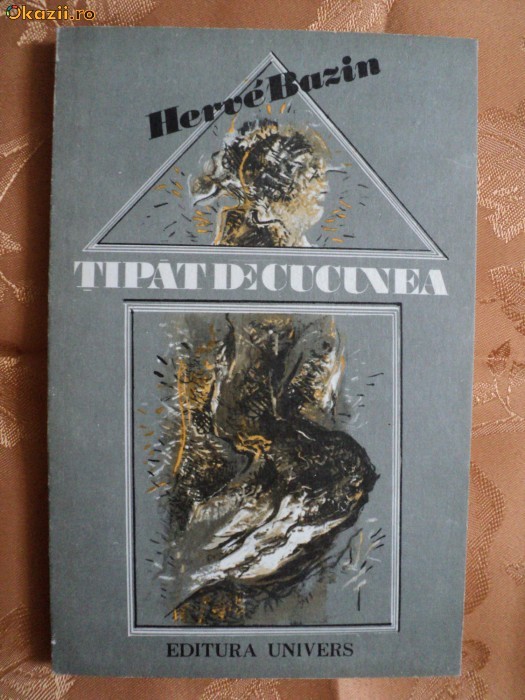 TIPAT DE CUCUVEA - HERVE BAZIN TIPAT DE CUCUVEA - HERVE BAZIN