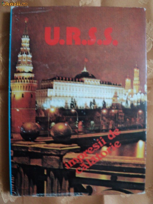 U.R.S.S. IMPRESII DE CALATORIE - SIMION TAVITIAN U.R.S.S. IMPRESII DE CALATORIE - SIMION TAVITIAN