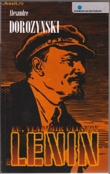 Al.Dorozynski / Viata lui Lenin