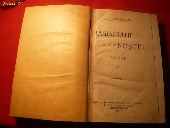 N.G.Radulescu Niger - Magistratii Nostri -Prima Editie 1908