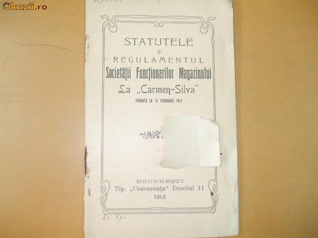 Statute Soc. magazin ,,Carmen Silva&quot; Bucuresti 1913