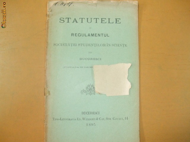 Statutele Soc. studentilor in sciinte Bucuresci 1895 Statutele Soc. studentilor in sciinte Bucuresci 1895