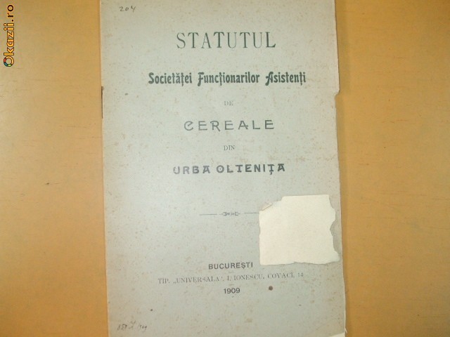 Statut Functionari asistenti cereale Oltenita Giurgiu 1909 Statut Functionari asistenti cereale Oltenita Giurgiu 1909
