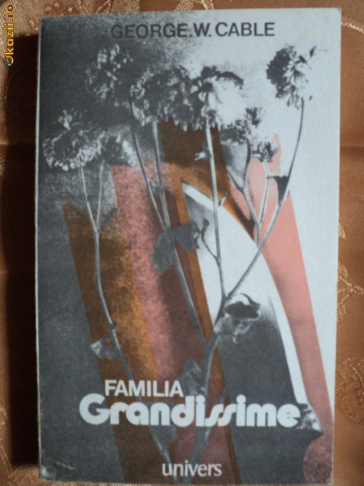 FAMILIA GRANDISSIME - GEORGE W. CABLE