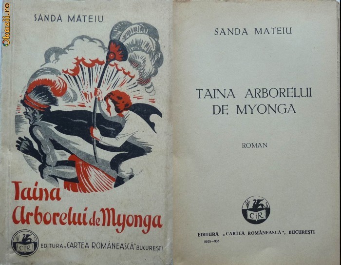 Sanda Mateiu, Taina arborelui de myonga, 1935