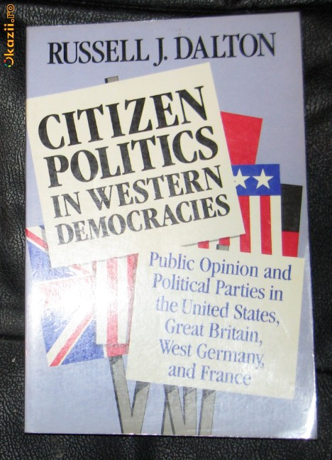 R J Dalton Citizen Politics in Western Democracies