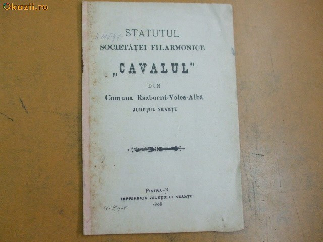 Statut Soc. filarmonica ,,Cavalul&quot; Piatra N. 1908