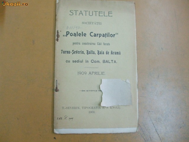 Statut Soc. ,,Poalele Carpatilor" Balta T. Severin 1909 Statut Soc. ,,Poalele Carpatilor" Balta T. Severin 1909