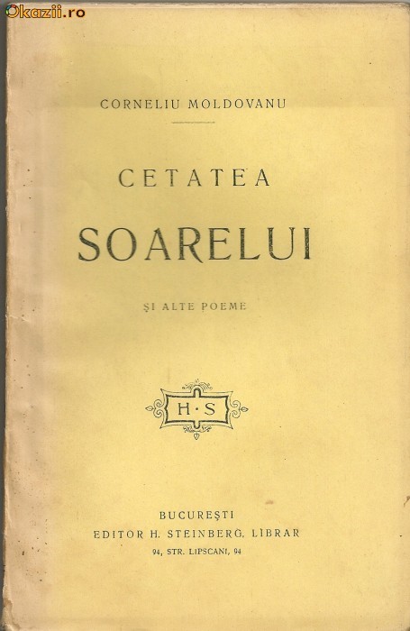 Corneliu Moldovanu - Cetatea Soarelui si alte poeme Corneliu Moldovanu - Cetatea Soarelui si alte poeme