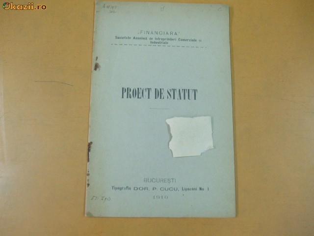 Statut Soc. intreprinderi comerciale,,Financiara" 1910 Statut Soc. intreprinderi comerciale,,Financiara" 1910