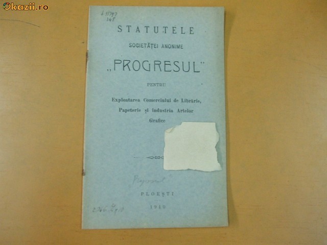 Statut Soc.comert librarie ,,Progresul" Ploesti 1910 Statut Soc.comert librarie ,,Progresul" Ploesti 1910