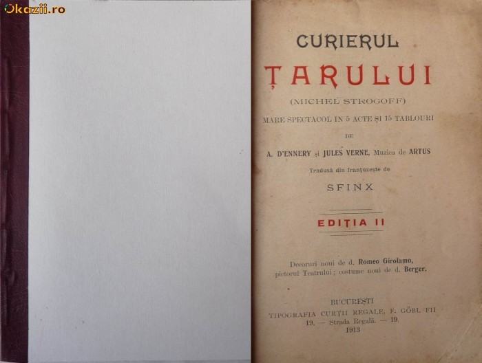 Curierul Tarului ( Michel Strogoff ) Mare spectacol , Bucuresti , 1913