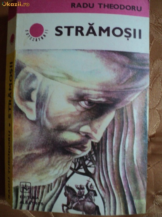 STRAMOSII - RADU THEODORU STRAMOSII - RADU THEODORU