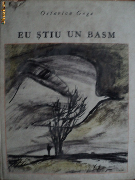 EU STIU UN BASM - OCTAVIAN GOGA EU STIU UN BASM - OCTAVIAN GOGA