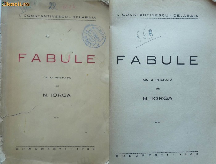 I. Constantinescu Delabaia , Fabule , cu o prefata de Iorga , 1938