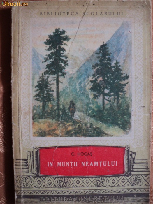 IN MUNTII NEAMTULUI - C. HOGAS IN MUNTII NEAMTULUI - C. HOGAS