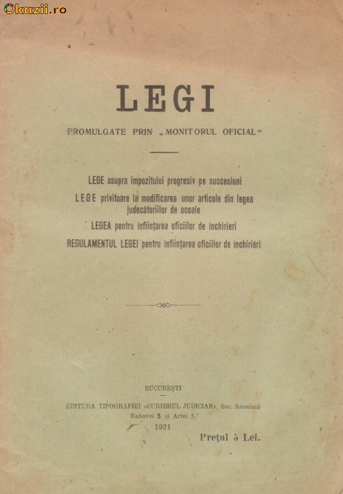 Legi promulgate prin Monitorul Oficial (editie 1921)