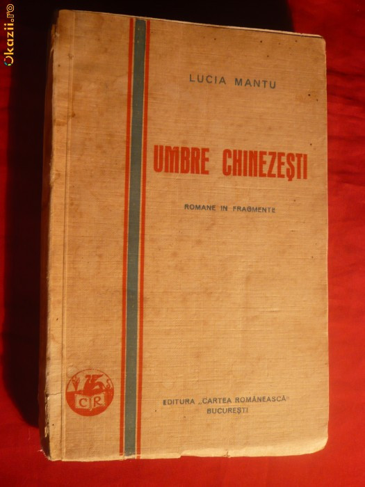 LUCIA MANTU - UMBRE CHINEZESTI -Prima Editie 1930