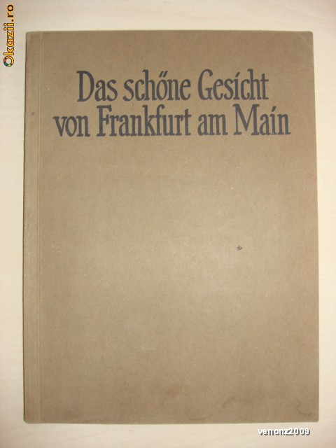 DAS SCHONE GESICHT VON FRANKFURT AM MAIN {1924}