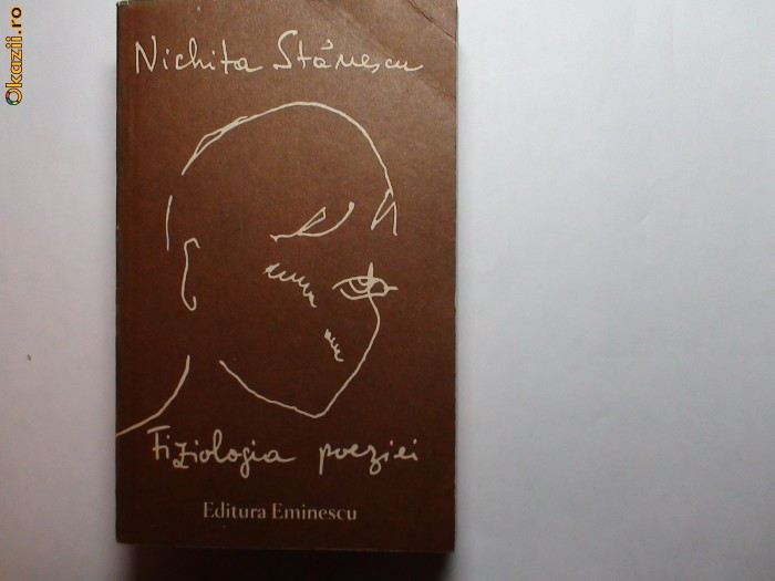 Nichita Stanescu Fiziologia poeziei RF7/1