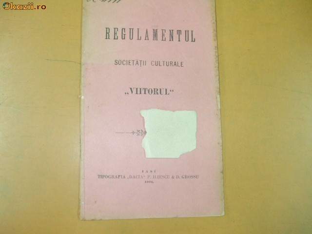 Regulament soc. culturala ,,Viitorul&quot; Iasi 1901