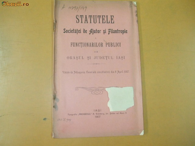 Statute Soc. ajutor functionari publici Iasi 1907 Statute Soc. ajutor functionari publici Iasi 1907