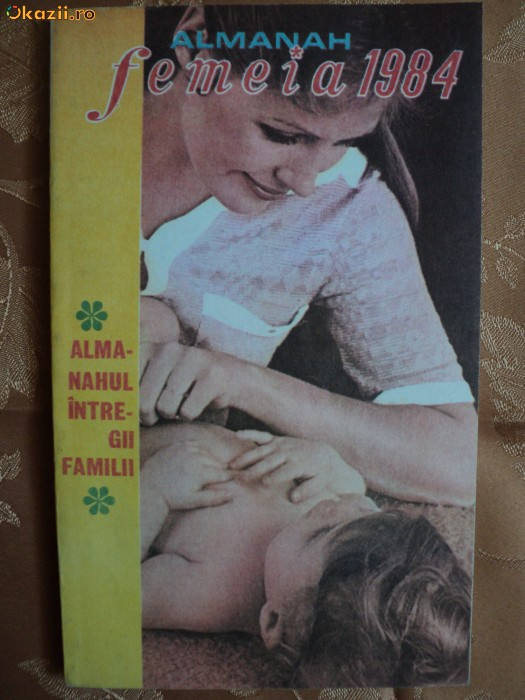 ALMANAH FEMEIA - ANUL 1984 ALMANAH FEMEIA - ANUL 1984