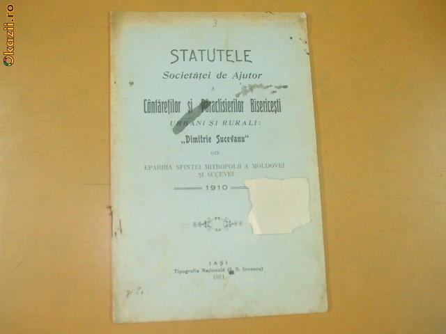 Statute Soc. cantaretilor si paracliserilor Iasi 1911