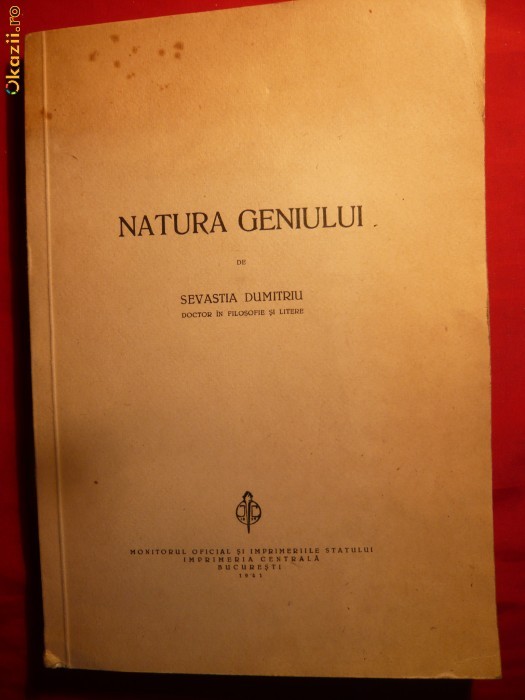 SEVASTIA DUMITRIU - NATURA GENIULUI - Prima Editie1941
