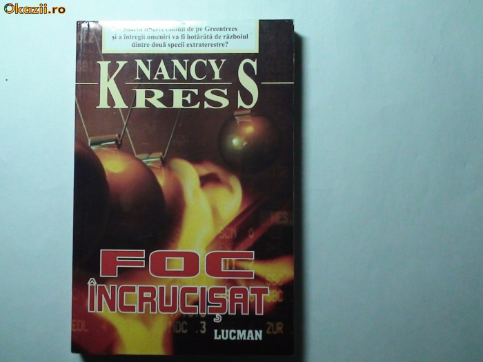 Foc Incrucisat Nancy Kress,s1
