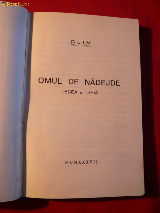 G-ral I. Manolescu = GLIM -Omul de Nadejde -Prima Ed. 1937