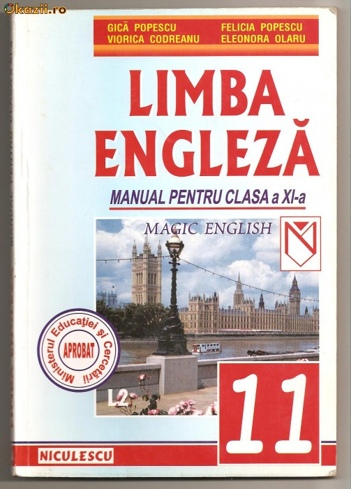 (L36) LIMBA ENGLEZA, MANUAL PENTRU CLASA A XI-A
