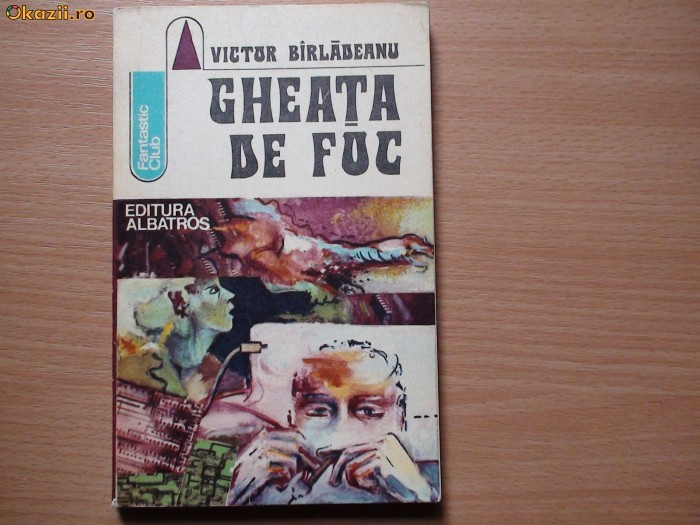 Gheata de foc - Victor Barladeanu,R1 Gheata de foc - Victor Barladeanu,R1