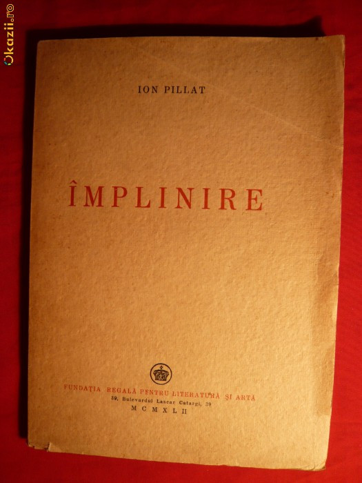 ION PILLAT - IMPLINIRE -1942 -Prima Editie - versuri