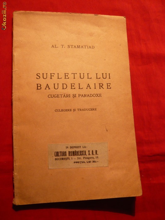 Al.T.Stamatiad -Sufletul lui Baudelaire I.Ed. -1927