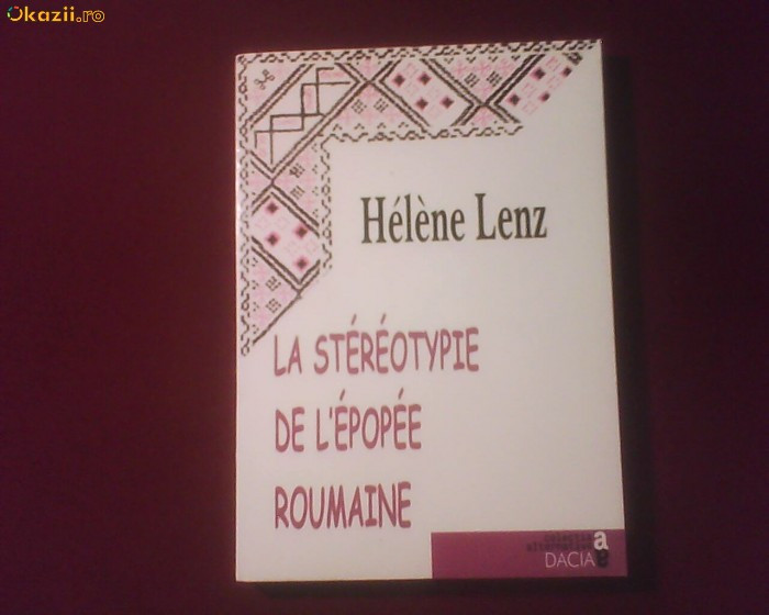 Helene Lenz La stereotypie de l&#039;epopee roumaine