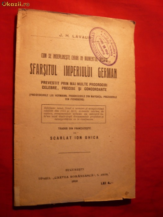 J.H.Lavaur -Sfarsitul Imp. German -Proorociri Celebre-1919