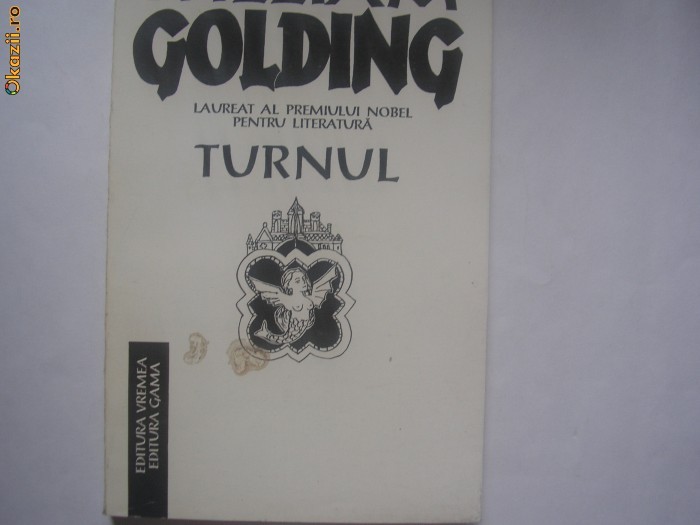 WILLIAM GOLDING - TURNUL RF3/2 WILLIAM GOLDING - TURNUL RF3/2