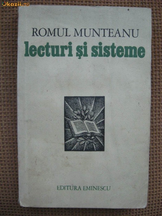 Romul Munteanu - Lecturi si sisteme Romul Munteanu - Lecturi si sisteme