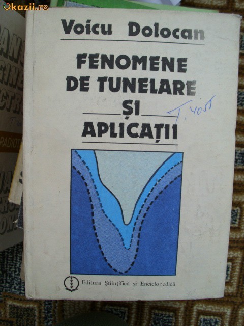 FENOMENE DE TUNELARE SI APLICATII FENOMENE DE TUNELARE SI APLICATII