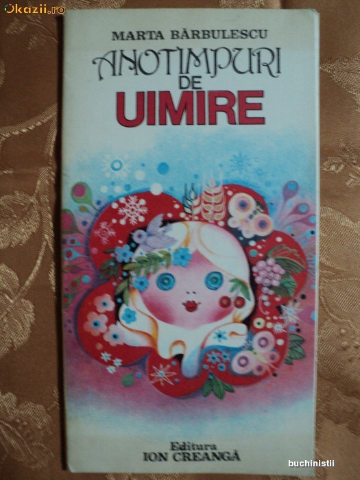 ANOTIMPURI DE UIMIRE - MARTA BARBULESCU - carte pentru copii