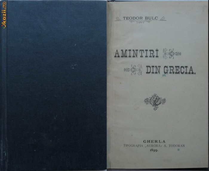 Teodor Bulc, Amintiri din Grecia, Gherla, 1899, aromani