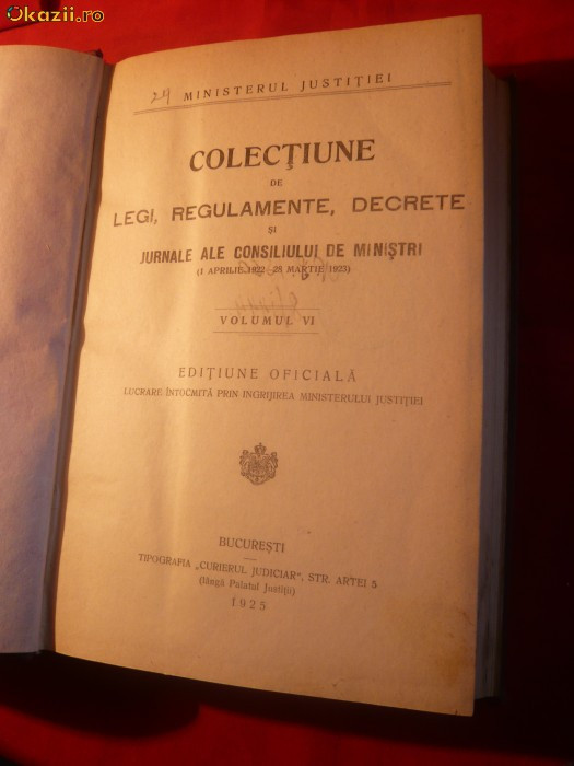 Colectiune de Legi si Regulamente -1925 vol. VI