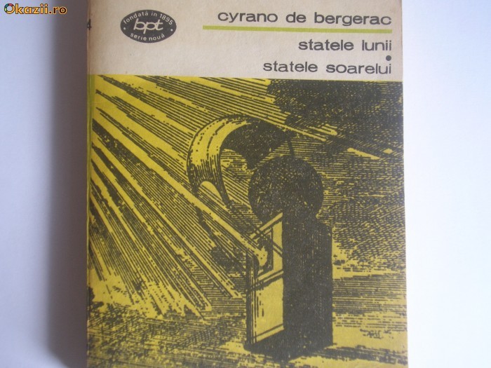 CYRANO DE BERGERAC - STATELE LUNII / STATELE SOARELUI (BPT) a4 CYRANO DE BERGERAC - STATELE LUNII / STATELE SOARELUI (BPT) a4