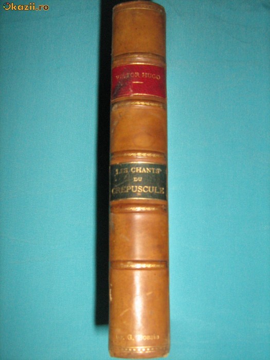 VICTOR HUGO - LES CHANTS DU CREPUSCULE , HETZEL - 1880 *