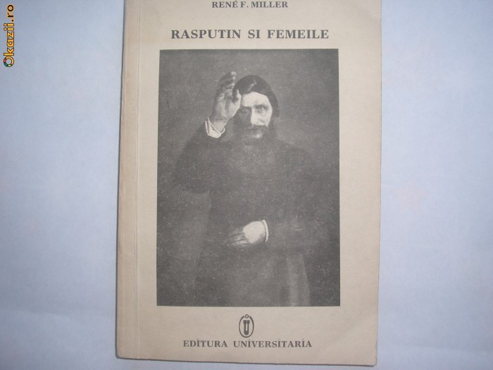 Rene F. Miller - Rasputin si femeile b3 Rene F. Miller - Rasputin si femeile b3